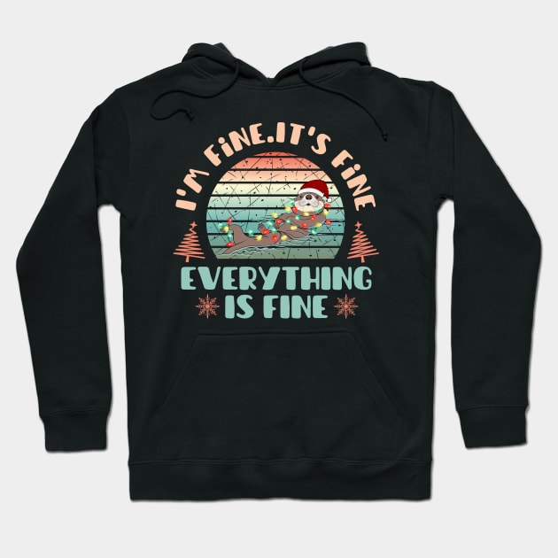 I'm fine.It's fine. Everything is fine.Merry Christmas  funny fur seal and Сhristmas garland Hoodie by Myartstor 